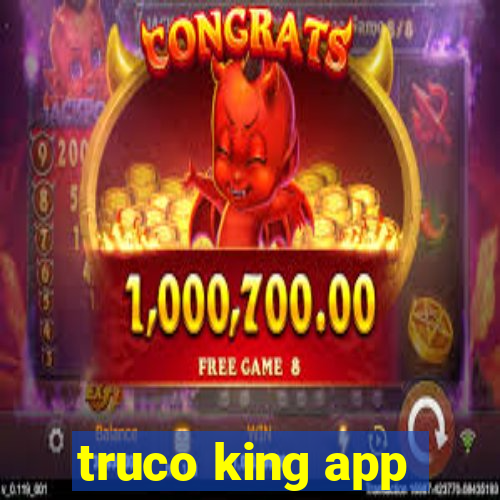 truco king app